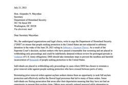 [ai] A formal letter addressed to Alejandro N. Mayorkas, Secretary of the Department of Homeland Security, discussing asylum policies and concerns regarding improper detention of individuals seeking protection in the U.S.
